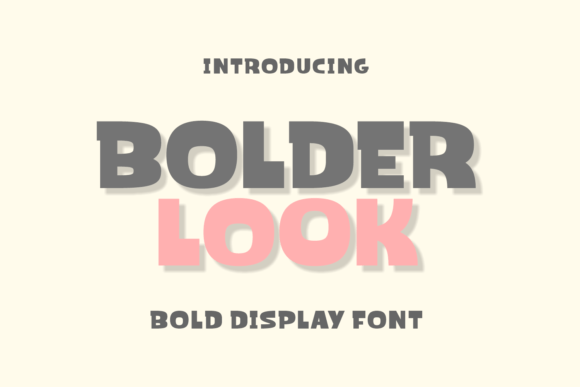 Bolder Look Font