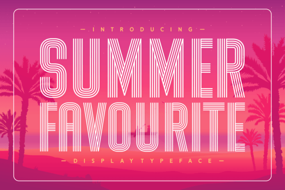 Summer Favourite Font for Creative Campaigns